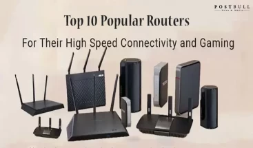 Top 10 Routers Popular For Their High Speed Connectivity and Gaming