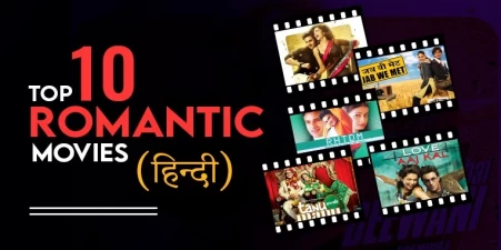 10 Romantic Bollywood Movies That Define Love As Our Generation Knows It