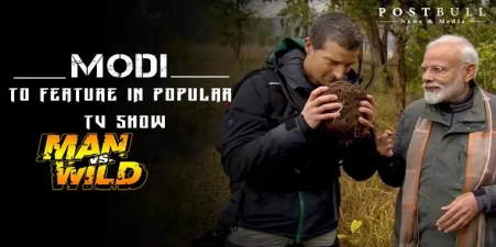 Prime Minister Narendra Modi foot into Jungles in a popular TV show - Man vs Wild - trailer out
