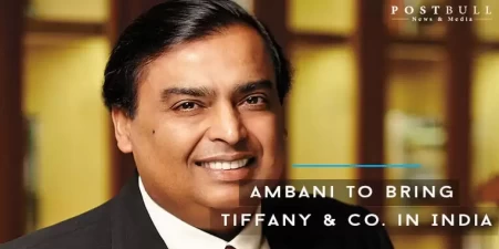After Hamleys Mukesh Ambani is Planning to Bring Iconic Jewellery Brand Tiffany & Co. in India