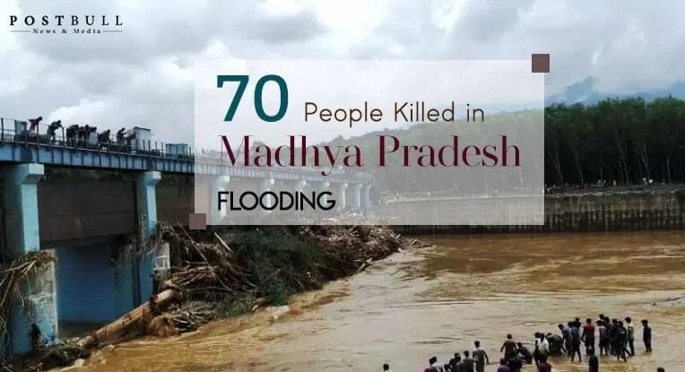 Madhya Pradesh  Flood: 70 people killed, fresh rainfall likely today