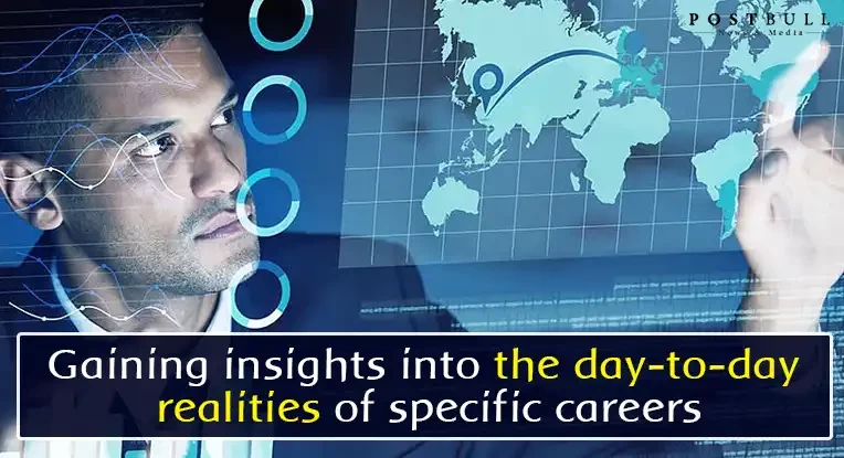 Gaining insights into the day-to-day realities of specific careers